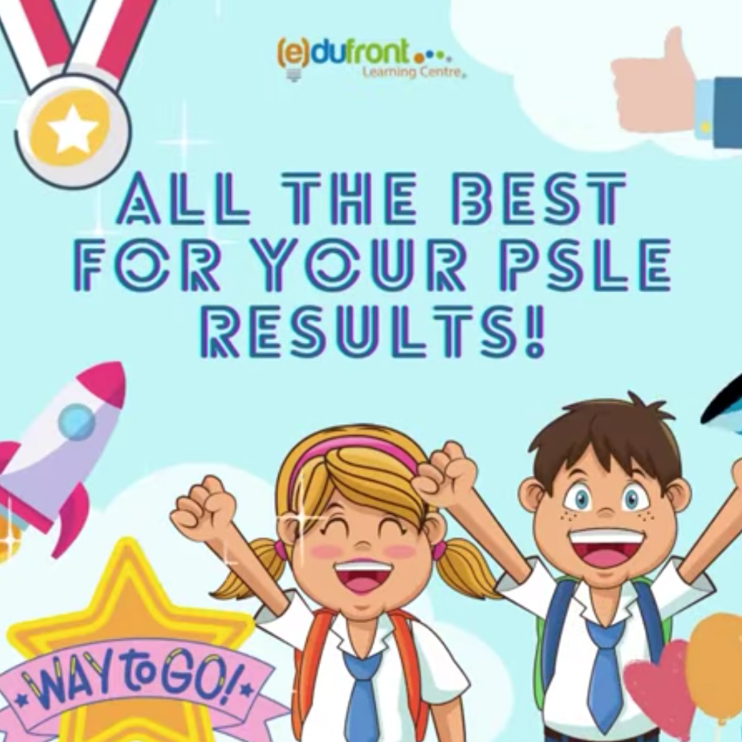 A Helpful Guide to Preparing for PSLE in 2024 Edufront Learning Centre